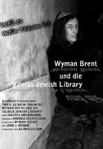 Wyman Brent und die Vilnius Jewish Library